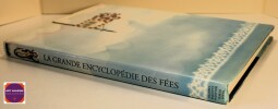 La grande encyclopédie des fées. Pierre Dubois