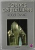 L'or des cristalliers. Roger Canac