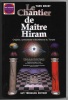 Le chantier de Maître Hiram - Origines symbolisme et ésotérisme du Temple. Yann Druet