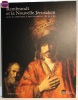 Rembrandt et la Nouvelle Jérusalem - Juifs et chrétiens à Amsterdam au siècle d'or. Michaële Liénart
