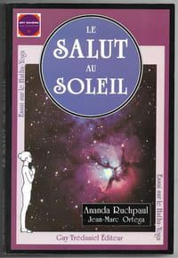 Le salut au soleil - Essai sur le Hatha-Yoga