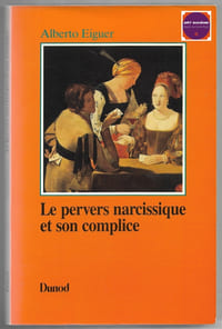 Le pervers narcissique et son complice