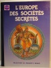 L'europe des sociétés secrètes. Collectif