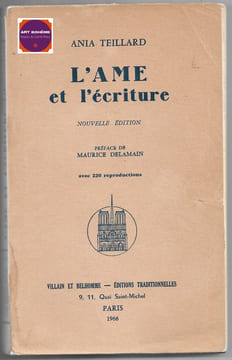 L'Ame et l'écriture. Ania Teillard