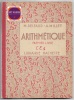 Arithmétique - Premier livre. M. Delfaud et A. Millet