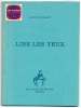 Lire les yeux. Jean-Luc Parant