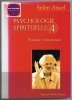 Psychologie spirituelle 4 - Pratique et Attention. Selim Aïssel