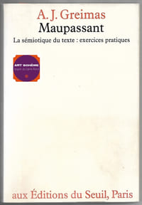 Maupassant - La sémiotique du texte : exercices pratiques
