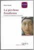 La psychose freudienne - L'inventon psychanalytique de la psychose. Thierry Vincent