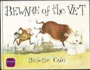 Beware of the vet. Babette Cole