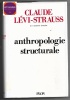 Anthropologie structurale. Claude Lévi-Strauss