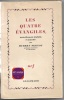 Les quatre évangiles nouvellement traduits et annotés par Hubert Pernt. Hubert Pernot