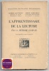 L'apprentissage de la lecture par la méthode globale. Robert Dottrens et Emilie Margairaz