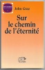 Sur le chemin de l'éternité. John Graz