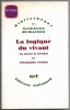 La logique du vivant - Une histoire de l'hérédité. François Jacob