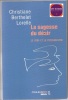 La sagesse du désir - Le yoga et la psychanalyse. Christiane Berthelet Lorelle