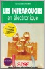 Les infrarouges en électronique avec 30 montages pratiques pour bien comprendre. Hermann Schreiber