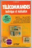 T&eacute;l&eacute;commandes - Technique et r&eacute;alisation. P. Gueule