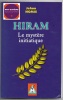 Hiram - Le mystère initiatique. Jehan Nomis