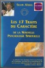 Les 17 traits du caractère de la nouvelle psychologie spirituelle - La théorie et la pratique d'une psychologie de l'évolution. Au-delà de la ...