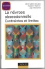 La névrose obsessionnelle - Contraintes et limites. Aline Cohen de Lara - Vladimir Marinov - Jean Ménéchal