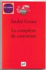 Le complexe de castration. André Green