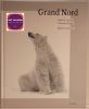 Grand Nord. Olivier Larrey - Thomas Roger - Marie Lescroart