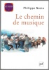 Le chemin de musique. Philippe Nemon