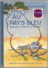 Au pays bleu - Roman d'une vie d'enfant. Edouard Jauffret