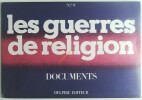 Documents n°9 - Les guerres der religion. non connu