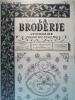 La broderie lyonnaise n°686. L. Gouttenoire