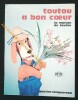 La maison de Toutou - Toutou a bon cur. Georges Corses et Régine Artarit