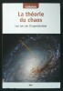 La théorie du chaos - Les lois de l'imprédictible. non connu
