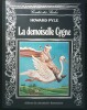 La demoiselle Cygne. Howard Pyle