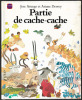 Partie de cache-cache. Jose Aruego et Ariane Dewey