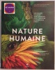 Nature humaine. Ruth Hobday & Geoff Blackwell