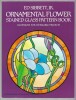 Ornamental flower stained glass pattern book - 83 designs for workable projects. Ed Sibbet JR