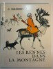 Les rennes dans la montagnes. G. Sneguirev