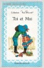 Toi et moi. Micheline Bertrand