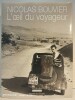 L'il du voyageur. Nicolas Bouvier