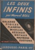 Les deux infinis. Marcel Boll