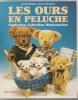 Les ours en peluche. Harald Nadolny et Yvonne Thalheim