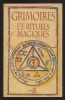 Grimoires et rituels magiques. François Ribadeau Dumas