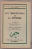Les dissolutions de la m&eacute;moire. Jean Delay