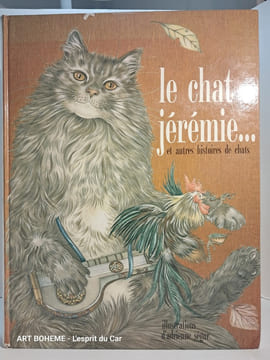 Le chat jérémie et autres histoires de chats. Collectif