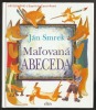 Mal'ovan&agrave; ABECEDA. J0n Smrek