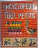 Encyclop&eacute;die pour les tout petits - abc  des tout petits. Arnaud Piccoli