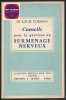 Conseils pour la gu&eacute;rison du surmenage nerveux. Louis Corman