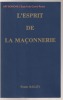 L'esprit de la ma&ccedil;onnerie. Foster Bailey