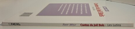 Contes du bois joli - Les lutins. Tony Wolf